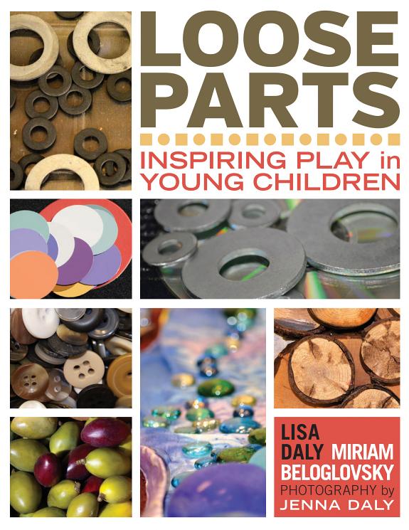 Book cover: Loose Parts: Inspiring Play in Young Children