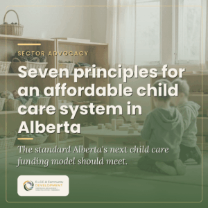 Seven principles for an affordable child care system in Alberta